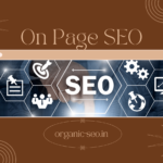 On-Page SEO: The Ultimate Guide for Outranking Competitors 